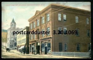 1069 - SHERBROOKE Quebec Postcard 1909 Library. Art Building. Stores