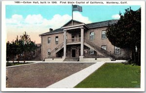 Monterey CA-California, Colton Hall Built In 1849 First State Capitol, Postcard