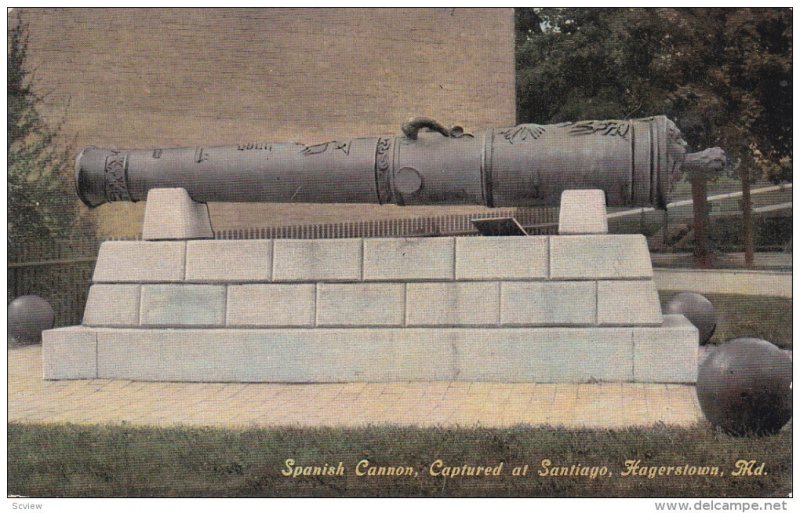 HAGERSTOWN, Maryland, 1900-1910s; Spanish Cannon, Captured At Santiago