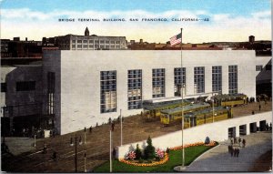 Vtg San Francisco California CA Bridge Terminal Building 1930s Linen Postcard