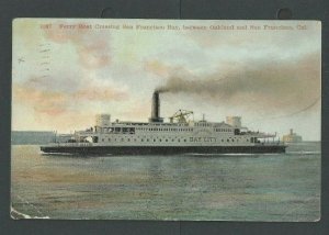 1909 PPC Ferry Boat Crossing San Fran Bay Between Oakland & San Fran Ca