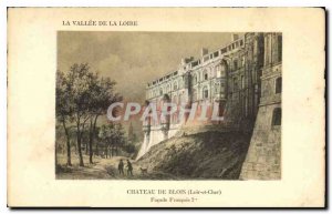 Old Postcard The Loire Valley Chateau de Blois Loir et Cher Facade Francois I