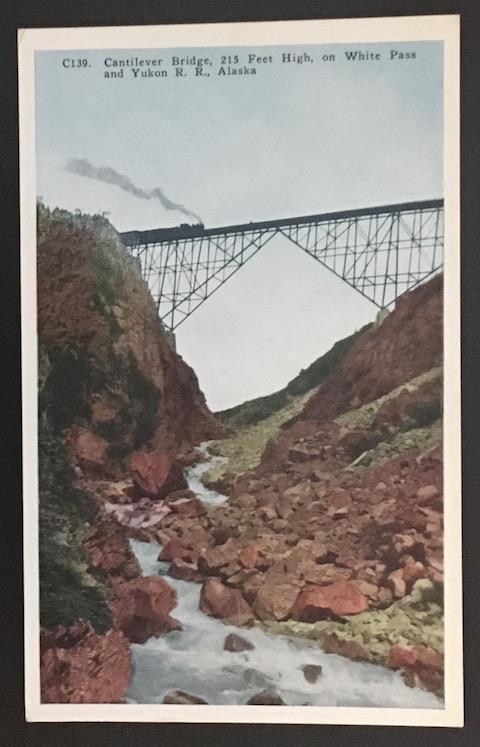 Cantilever Bridge White Pass and Yukon RR Alaska C139 HH T Co