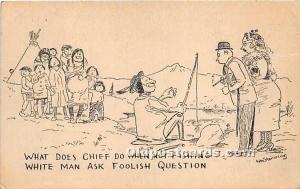 What does Chief do when not fishing Indian Postcard