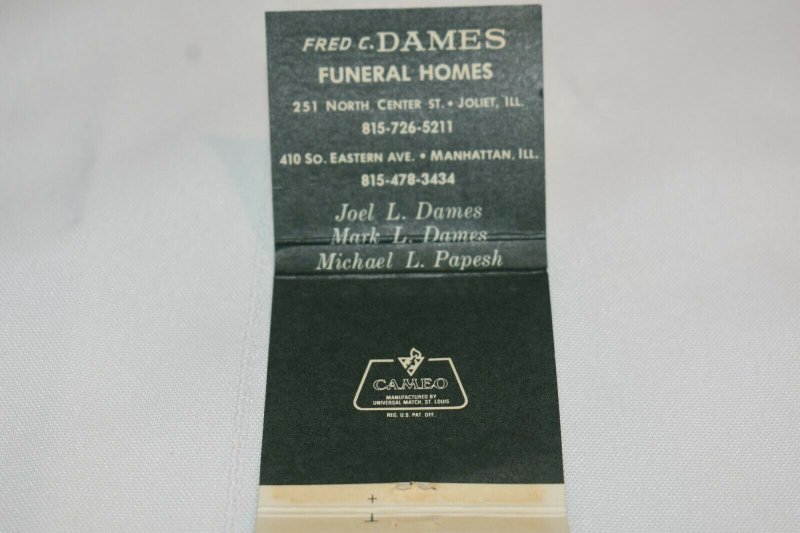 Fred C. Dames Funeral Homes Joliet Manhattan Illinois 30 Strike Matchbook Cover