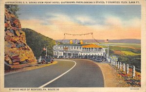 S. S. Grand View Point Hotel 17 miles west of Bedford - Bedford, Pennsylvania PA