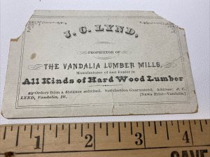1880s Vandalia Lumber Mills J C Lynd Vandalia IL Illinois Business Card Ad