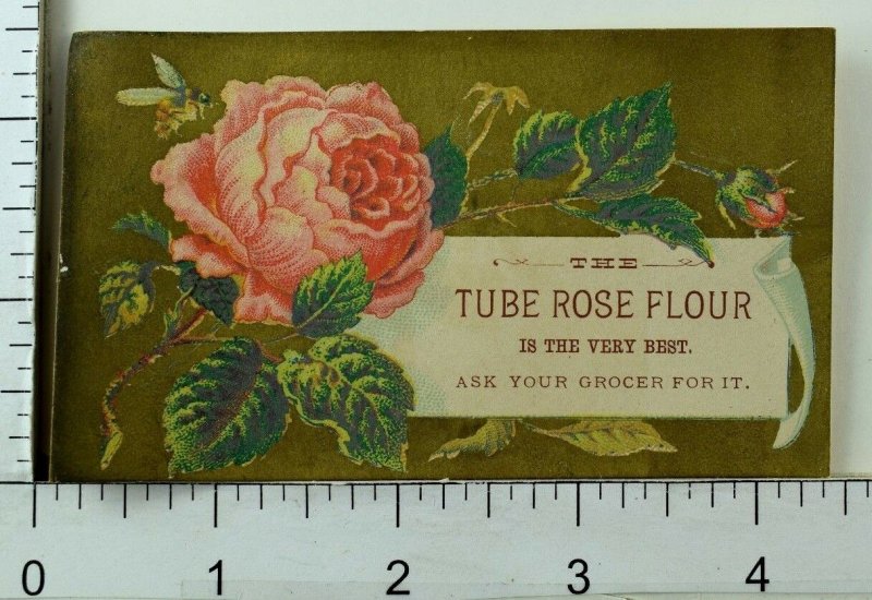 1870's-80's Lovely Tube Rose Flour Is The Best Honey Bee Victorian Card F77