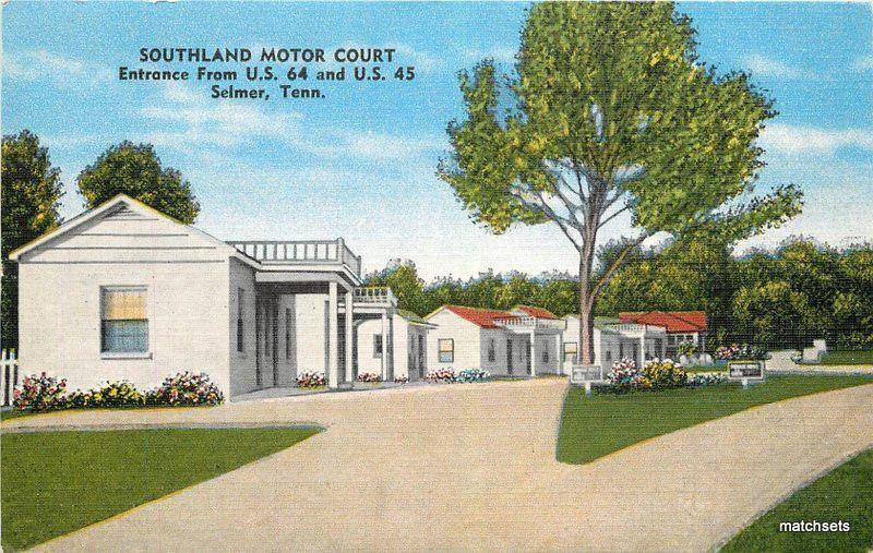 1930s SELMER TENNESSEE Southland Motor Court linen KROPP 2217 