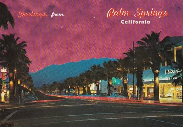 California Palm Springs Greetings Palm Canyon Drive At Night