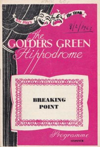 Breaking Point William Fairchild Drama Golders Green Theatre Programme