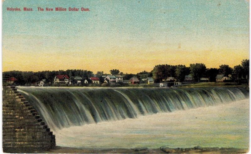 Holyoke Million Dollar Dam  1910 MA 