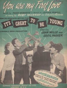 You Are My First Love It's Great To Be Young John Mills Sheet Music