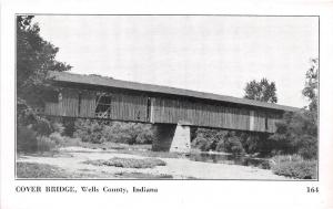 D54/ Indiana In Postcard Covered Bridge c1940s Wells County 1