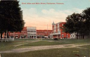 FAIRHAVEN VERMONT HOTEL ALLEN & MAIN STREET~C W HUGHES POSTCARD c1917