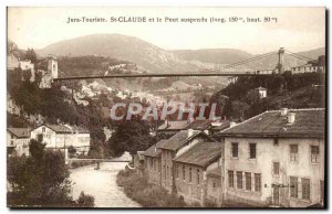 Tourist Jura-St-Claude and the suspension bridge (150 along top 50) -Carte Ol...