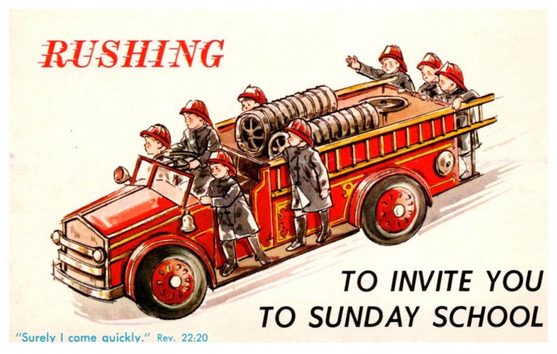 Fire Truck, Rushing to invite you to Sunday School