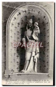 Postcard Old Amboise I and L Stone Virgin of the late eleventh century once t...