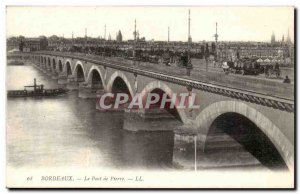 Bordeaux - The Stone Bridge - Old Postcard