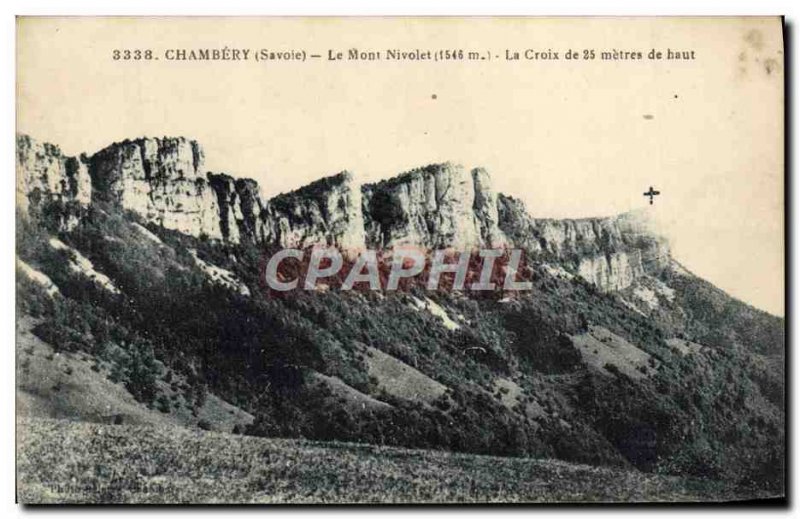 Old Postcard Chambery Mont Nivolet The cross 25 meters high