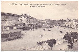 Gare Dijon-Ville, Inauguree Le 1er Juin 1851, Par Le Prince Louis Napoleon, P...