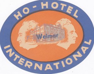 Germany Weimar Ho Hotel International Vintage Luggage Label sk2578