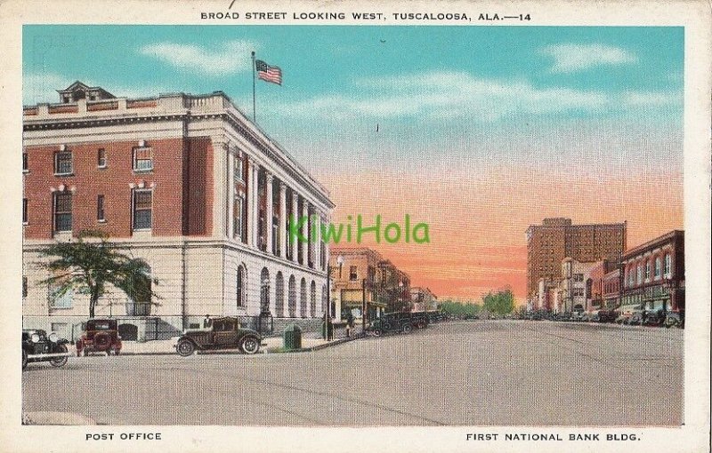 Postcard Broad Street Looking West Tuscaloosa AL Post Office + Bank