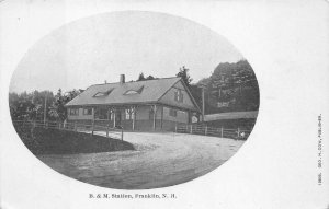 B. & M. RAILROAD STATION TRAIN DEPOT FRANKLIN NEW HAMPSHIRE POSTCARD (c. 1905)