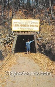 Iron Mountain Iron Mine Iron Mountain, Mich, USA Unused 