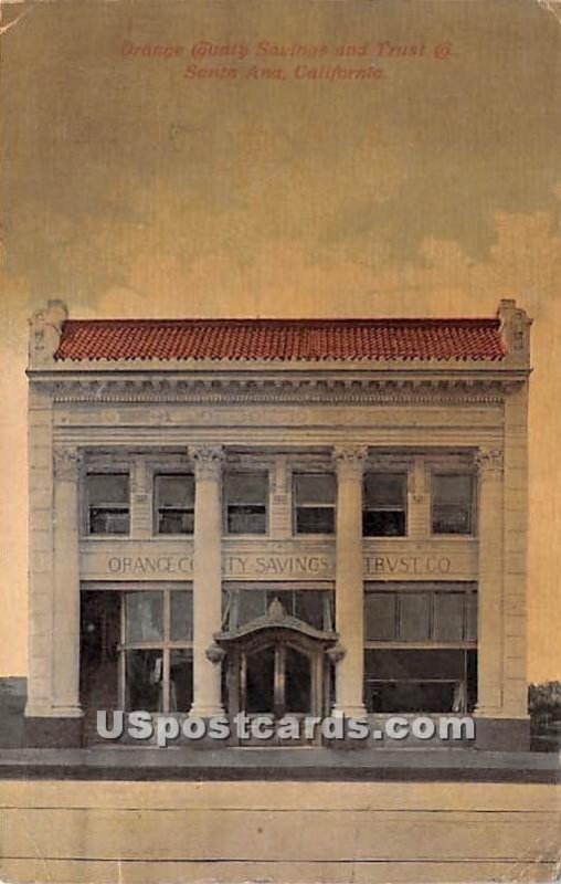 Orange County Savings & Trust Co - Santa Ana, California CA  