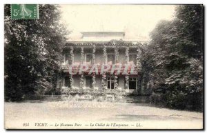 Postcard Old Vichy New Chalet Park I & # 39Empereur