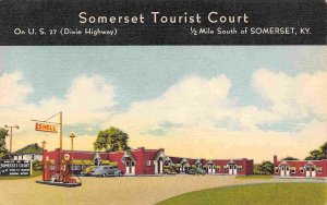 Somerset Tourist Court Gas Pumps US 27 Somerset Kentucky linen postcard