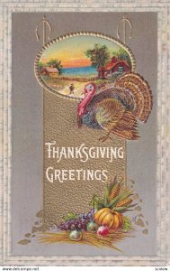 THANKSGIVING, PU-1911; Greetings, Wild Turkey , Country Scene, Fruits & Veget...