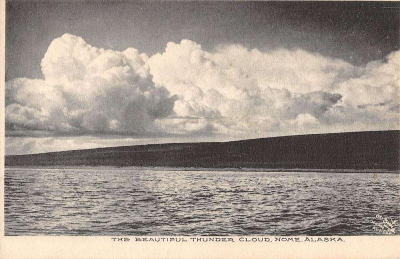 Nome Alaska Beautiful Thunder Cloud Waterfront Antique Postcard K37664