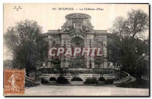 Old Postcard Bourges Chateau d'Eau