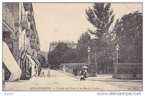 L'Entree Du Cercle Et La Rue Du Casino, Aix-Les-Bains (Savoie), France, 1900-10s