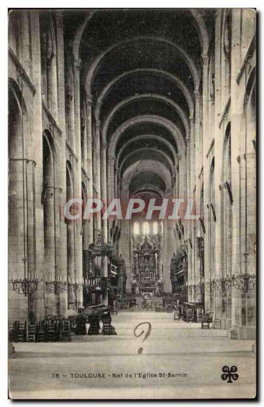 Toulouse - Nave of & # 39Eglise Saint Sernin Old Postcard