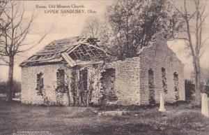 Ohio Upper Sandusky Ruins Old Mission Church Albertype