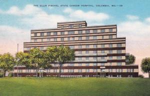 Missouri Columbia Ellis Fischel State Cancer Hospital 1945