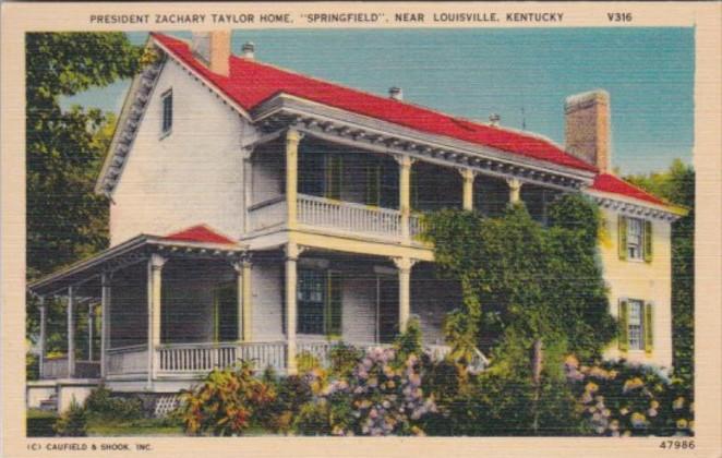 Kentucky Louisville Springfield Home Of President  Zachary Taylor