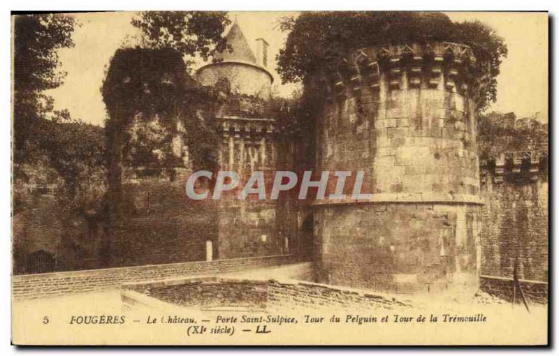 Old Postcard Fougeres Chateau Saint Sulpice holder of Pelguin Tower and Tower...