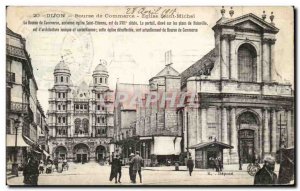 Dijon - Bourse de Commerce - Eglise Saint Michel - Old Postcard