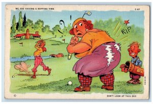 1945 Fat Woman Golfing We Are Having A Ripping Time RIP Iowa City IA Postcard