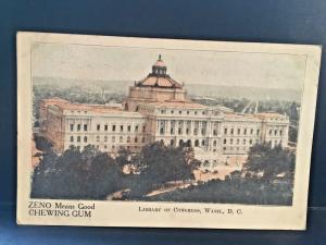 Postcard  Zeno Chewing Gum, featuring a view of Library of Congress in DC   Y2