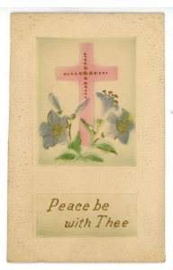 Greeting - Peace Be With Thee   (cross, heavily embossed)