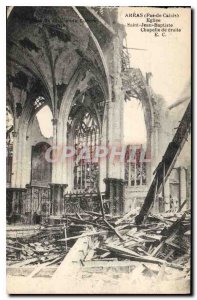 Old Postcard Army Arras (Pas-de-Calais) St. John the Baptist Church Chapel right