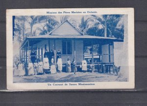 FRENCH OCEANIA, CONVENT OF MISSIONARY SISTERS, c1920 Marist Fathers ppc., used.