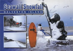 Galveston Island, TX Texas  SEAWALL SNOWFALL Snowman & Surfboard  4X6 Postcard