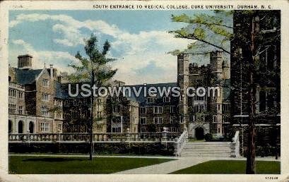 Medical College, Duke University in Durham, North Carolina