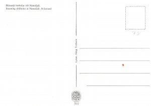 CONTINENTAL SIZE POSTCARD STEAMING GEYSER GEO DRILLHOLES AT NAMAFJALL ICELAND